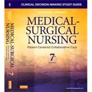 Clinical Decision-Making Study Guide for Medical-Surgical Nursing : Patient-Centered Collaborative Care