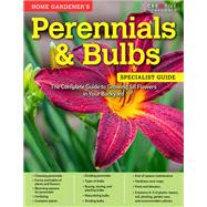 Home Gardener's Perennials & Bulbs Specialist Guide