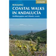 Coastal Walks in Andalucia: The best hiking trails close to Andalucía's Mediterranean and Atlantic Coastlines