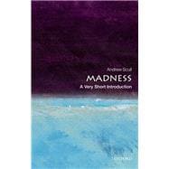 Madness: A Very Short Introduction