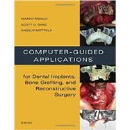 Computer-Guided Applications for Dental Implants, Bone Grafting, and Reconstructive Surgery
