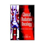 Clinical Radiation Oncology Indications, Techniques, and Results