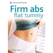 Firm Abs, Flat Tummy: A Pyramid Health Paperback