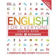 English for Everyone: Level 1: Beginner, Course Book