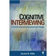 Cognitive Interviewing : A Tool for Improving Questionnaire Design