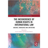 The Incoherence of Human Rights in International Law