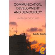 Communication, Development and Democracy