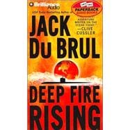 Deep Fire Rising