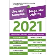 The Best American Magazine Writing 2021