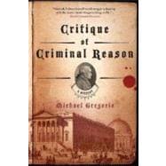 Critique of Criminal Reason A Mystery