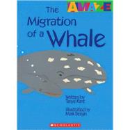 The Migration of a Whale