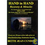 Hand in Hand, Miracles and Recovery
