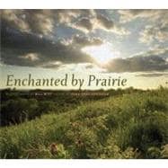 Enchanted by Prairie