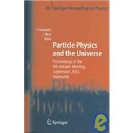 Particle Physics And The Universe