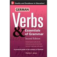 German Verbs & Essential of Grammar, Second Edition