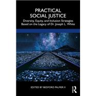 Practical Social Justice