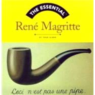 The Essential Rene Magritte