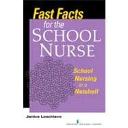 Fast Facts for the School Nurse
