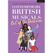 Contemporary British Musicals: ‘Out of the Darkness’