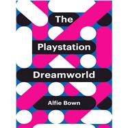 The Playstation Dreamworld