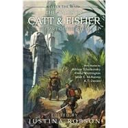 The Tales of Catt & Fisher The Art of the Steal