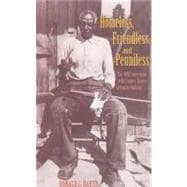 Homeless, Friendless, and Penniless