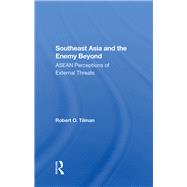 Southeast Asia And The Enemy Beyond