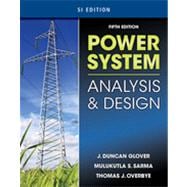 Power System Analysis & Design, SI Version, 5th Edition