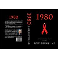 1980 The Emergence of HIV