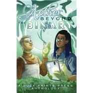Aether Beyond the Binary