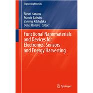Functional Nanomaterials and Devices for Electronics, Sensors and Energy Harvesting