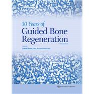 30 Years of Guided Bone Regeneration, Third Edition