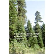 Silviculture and Ecology of Western U.s. Forests