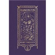 Frankenstein (The Gothic Chronicles Collection): Deluxe Edition book cover, ISBN 9781400358038