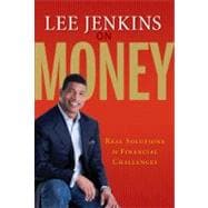 Lee Jenkins on Money Real Solutions to Financial Challenges