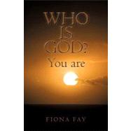 Who Is God You Are
