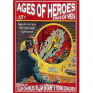 Ages of Heroes, Eras of Men