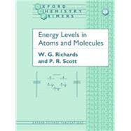 Energy Levels in Atoms and Molecules