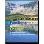 Functions and Change A Modeling Approach to College Algebra and Trigonometry