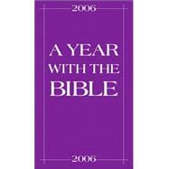 A Year With The Bible 2006
