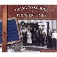 Going to School in Pioneer Times