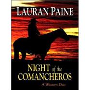 Night of the Comancheros: A Western Duo