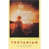 The Summer of Katya A Novel