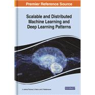 Scalable and Distributed Machine Learning and Deep Learning Patterns