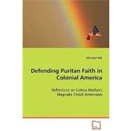 Defending Puritan Faith in Colonial America