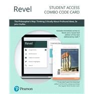 Revel for The Philosopher's Way Thinking Critically About Profound Ideas -- Combo Access Card