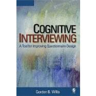 Cognitive Interviewing : A Tool for Improving Questionnaire Design