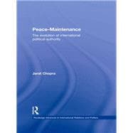 Peace Maintenance: The Evolution of International Political Economy