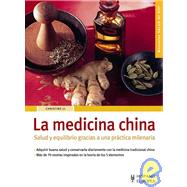 La medicina china/ Chinese Medicine: Salud y equilibrio gracias a una practica milenaria/ Health and Balance Thanks to an Ancient Practice