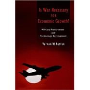 Is War Necessary for Economic Growth? Military Procurement and Technology Development